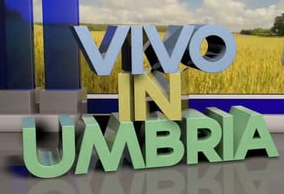 VIVO IN UMBRIA: IL PROGETTO SI RIPETE. NUOVA PROGRAMMAZIONE SUI CANALI RTUA, RTUA2 E VP.