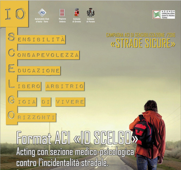 SICUREZZA STRADALE:  AL TEATRO MANCINELLI DI ORVIETO IL FORMAT “IO SCELGO”