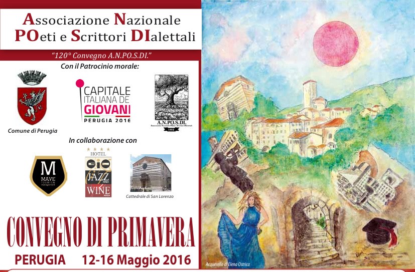 A PERUGIA CONVEGNO DI PRIMAVERA DELL’ASSOCIAZIONE NAZIONALE POETI E SCRITTORI DIALETTALI