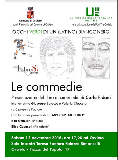 AD ORVIETO PRESENTAZIONE DEL LIBRO DI COMMEDIE DI CARLO FIDANI. APPUNTAMENTO SABATO 12 NOVEMBRE