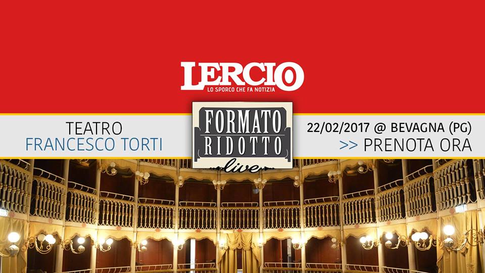 LA SATIRA DI LERCIO.IT A BEVAGNA GRAZIE A FORMATO RIDOTTO LIVE. IL COLLETTIVO SATIRICO PIU’ SEGUITO IN ITALIA, ATTRAVERSO WEB E SOCIAL, SARA’ AL TEATRO FRANCESCO TORTI MERCOLEDI’ 22 FEBBRAIO ALLE ORE 21.30.