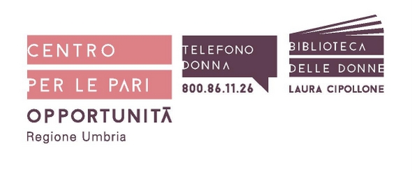CENTRO PARI OPPORTUNITA’ REGIONE UMBRIA RINNOVA LOGO E LANCIA NUOVA CAMPAGNA DI SENSIBILIZZAZIONE SU VIOLENZA CONTRO LE DONNE.