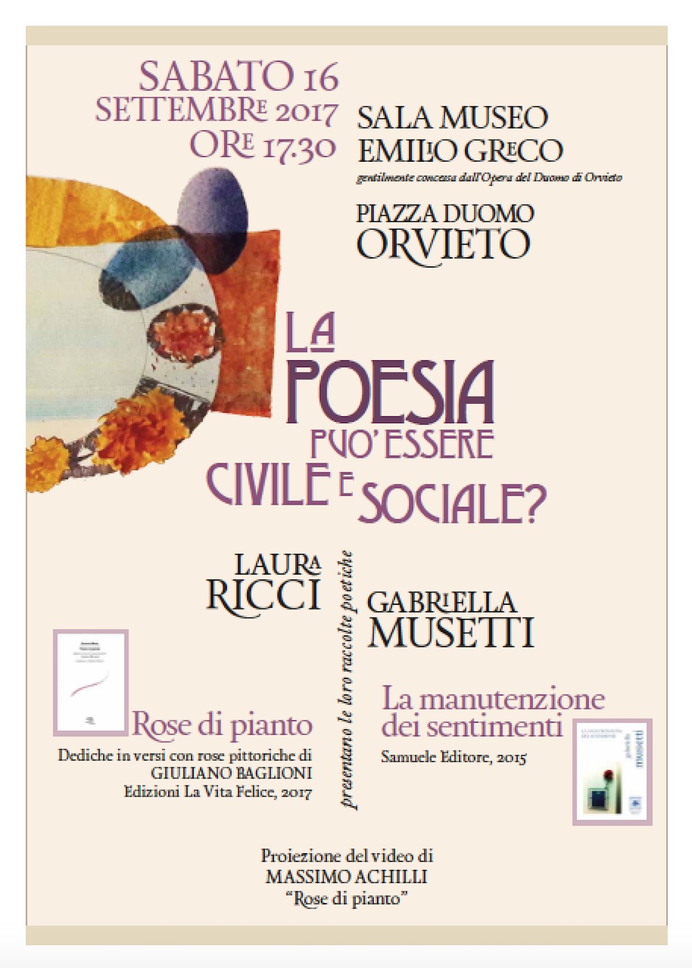 LA POESIA PUO’ ESSERE CIVILE E SOCIALE ? LAURA RICCI E GABRIELLA MUSETTI A ORVIETO LE LORO ULTIME RACCOLTE POETICHE.