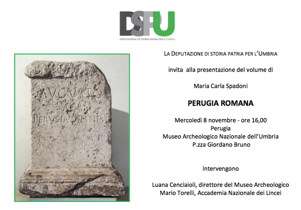 MUSEO ARCHEOLOGICO NAZIONALE DELL’UMBRIA. PRESENTAZIONE DEL LIBRO “PERUGIA ROMANA”.
