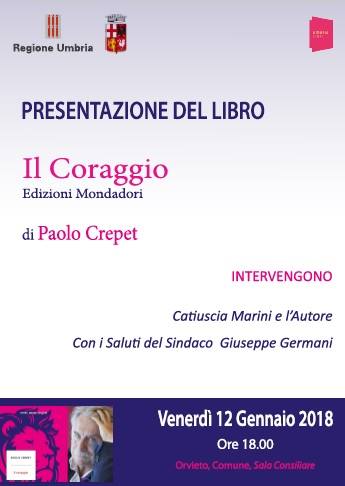 L’11 E IL 12 GENNAIO, A TODI, PERUGIA E ORVIETO PRESENTAZIONE DEL LIBRO DI PAOLO CREPET, “IL CORAGGIO”.