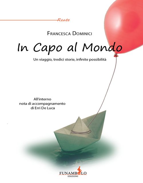 PRESENTAZIONE DEL LIBRO “IN CAPO AL MONDO” DI FRANCESCA DOMINICI