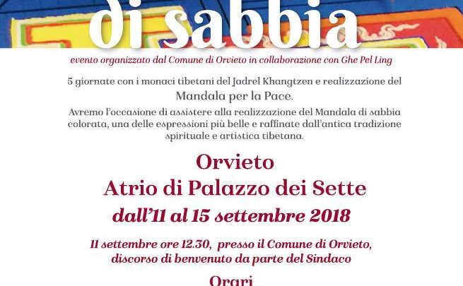 AD ORVIETO CINQUE GIORNATE CON I MONACI TIBETANI PER IL MANDALA DELLA PACE.