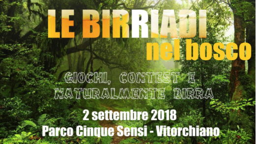 2 SETTEMBRE 2018 BIRRIADI AL PARCO CINQUE SENSI DI VITORCHIANO.
