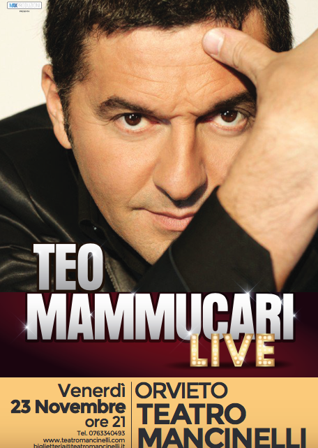 TEO MAMMUCARI LIVE – VENERDI’ AL MANCINELLI LO SHOW DEL COMICO ROMANO.