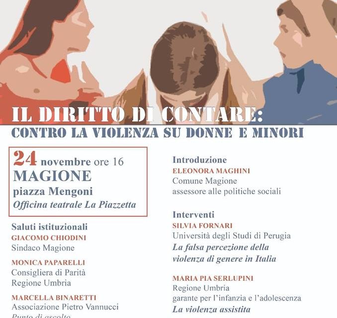 “IL DIRITTO DI CONTARE: CONTRO LA VIOLENZA SU DONNE E MINORI”, DOMANI INIZIATIVA A MAGIONE.