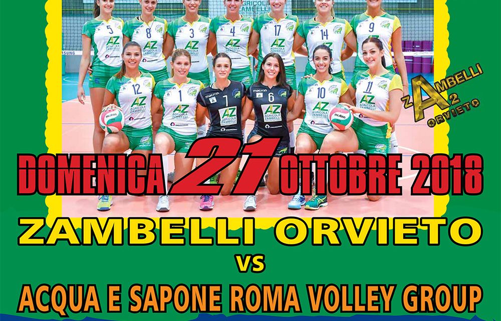 LA ZAMBELLI ORVIETO TORNA DAVANTI AL SUO PUBBLICO PER AFFRONTARE ROMA