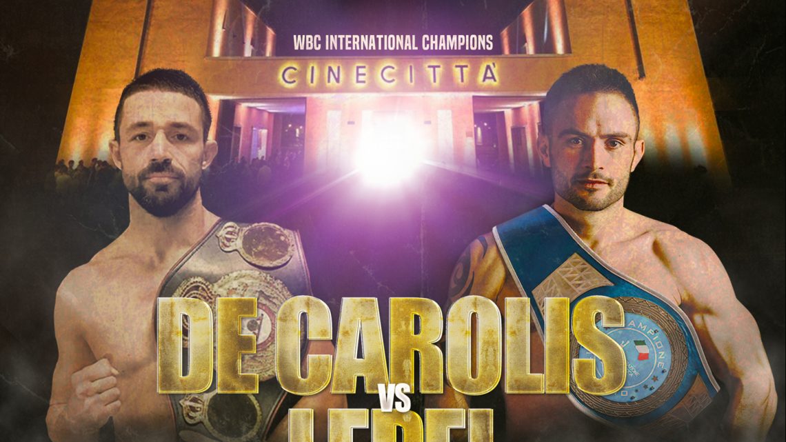 A CINECITTA’ STUDIOS LIVE SU EUROSPORT DE CAROLIS VS LEPEI. SUL RING EDOARDO LEO E ILENIA PASTORELLI PER IL PREMIO GIULIANO GEMMA. IL FACE TO FACE GIOVEDI’ 13 DICEMBRE H.16.00 NELLO STORICO STADIO DI DOMIZIANO.
