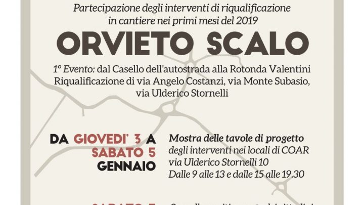 “ORVIETO RIQUALIFICAZIONI 2019”: PROGRAMMA DI PARTECIPAZIONE SUGLI IMMINENTI INTERVENTI DI RIQUALIFICAZIONE URBANA AD ORVIETO SCALO.