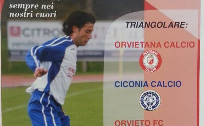 SABATO 29 IL MEMORIAL MASSIMILIANO ZAPPITELLO AD ORVIETO.