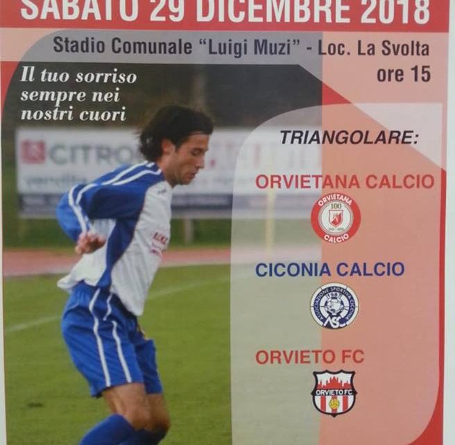 SABATO 29 IL MEMORIAL MASSIMILIANO ZAPPITELLO AD ORVIETO.