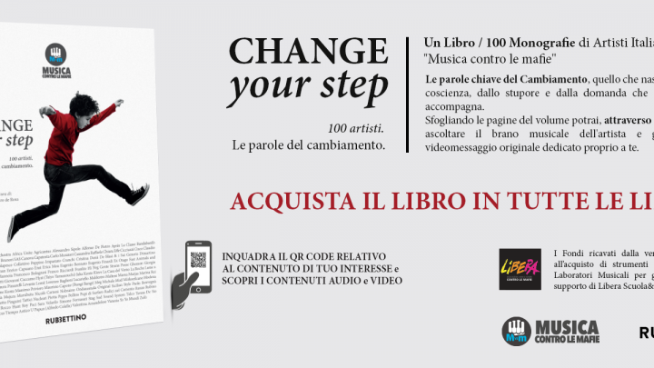 MUSICA CONTRO LE MAFIE: “CHANGE YOUR STEP” DAL 10 GENNAIO IN LIBRERIA