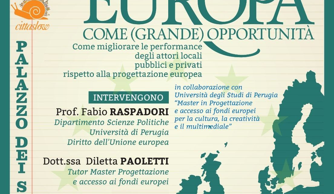 “A SCUOLA DI CITTASLOW”: APPROFONDIMENTO SU “EUROPA COME (GRANDE) OPPORTUNITA'”.