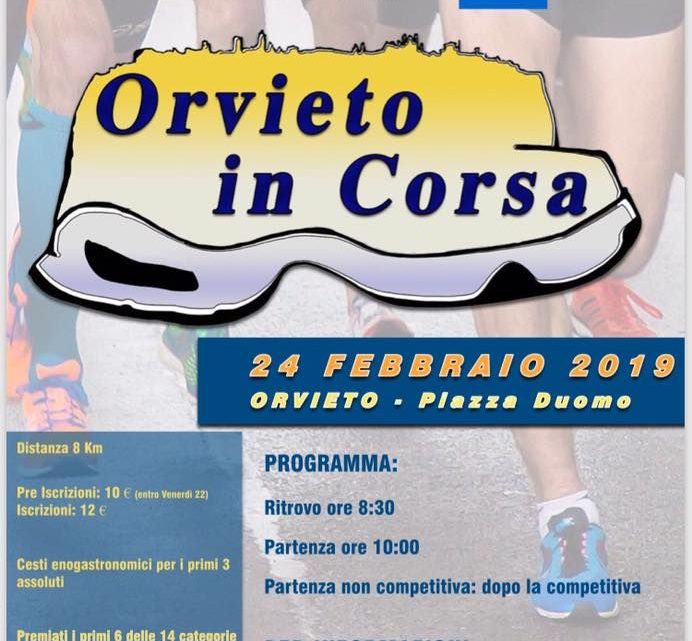 6^EDIZIONE DELLA MANIFESTAZIONE PODISTICA “ORVIETO IN CORSA”. DOMENICA 24 FEBBRAIO 2019 LUNGO LE VIE E PIAZZE DEL CENTRO STORICO.