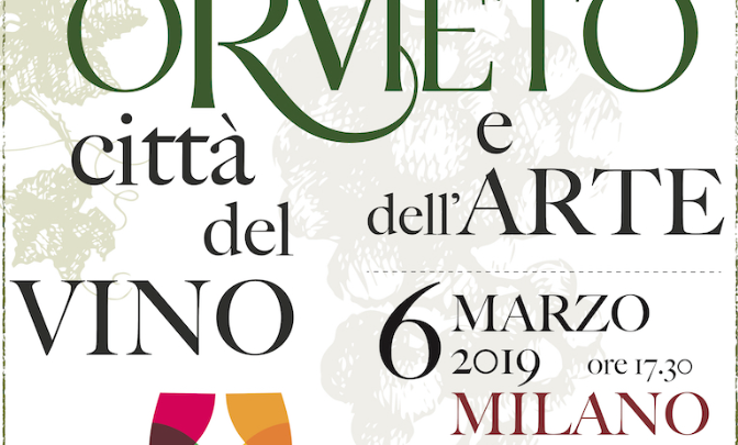 A MILANO DEGUSTAZIONE-EVENTO “ORVIETO CITTA’ DEL VINO E DELL’ARTE”.