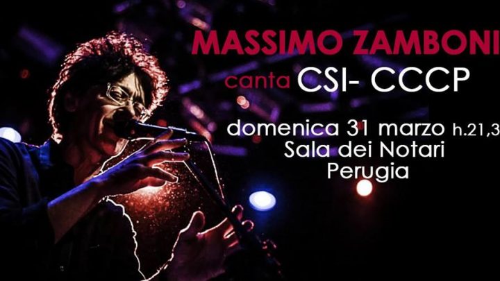 “ONDA IMPROVVISA DI CALORE”, MASSIMO ZAMBONI CANTA CCCP E CSI