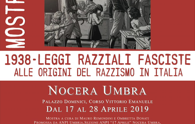 IL 17 APRILE A NOCERA UMBRA APRE LA MOSTRA DELL’ANPI “1938: LEGGI RAZZIALI FASCISTE”