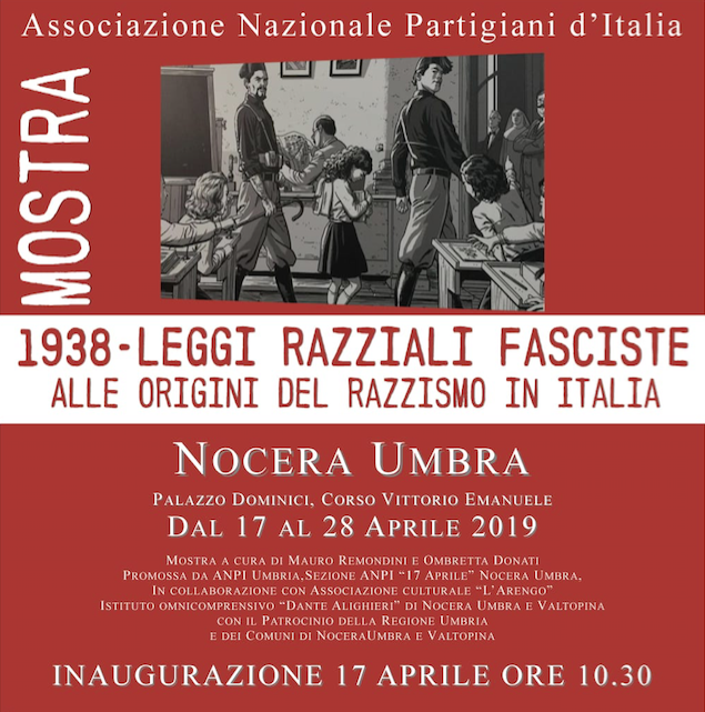 IL 17 APRILE A NOCERA UMBRA APRE LA MOSTRA DELL’ANPI “1938: LEGGI RAZZIALI FASCISTE”