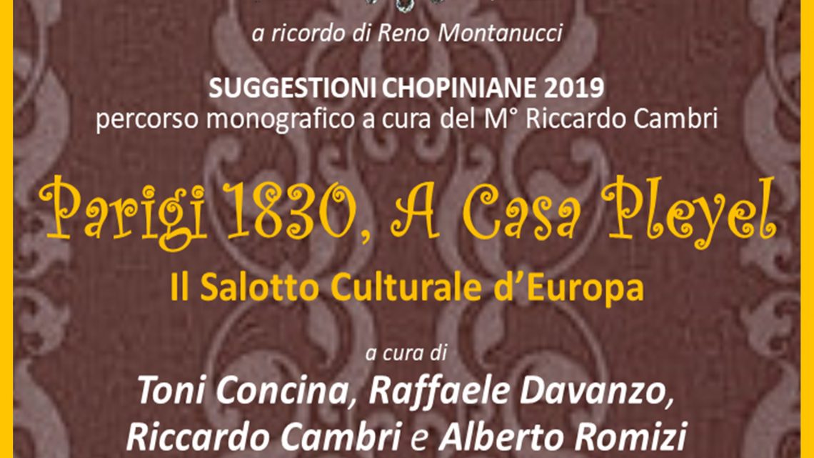 “SUGGESTIONI CHOPINIANE 2019”: PER UNA SERA IL CAFFE’ MONTANUCKCI RIVIVE L’ATMOSFERA OTTOCENTESCA DEL SALOTTO PARIGINO DI CASA PLEYEL