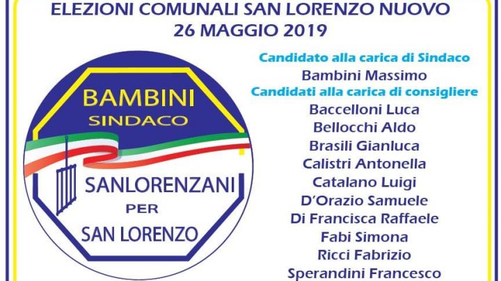 PRESENTATA LA LISTA NR.1 – BAMBINI SINDACO – SANLORENZANI PER SAN LORENZO
