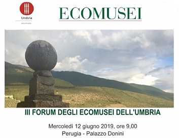 SISTEMA ECOMUSEALE UMBRO, DOMANI 12 GIUGNO A PALAZZO DONINI IL TERZO FORUM REGIONALE
