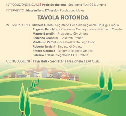 ORVIETO: GIOVEDÌ 4 LUGLIO INIZIATIVA CGIL SU AGRICOLTURA E AREE INTERNE