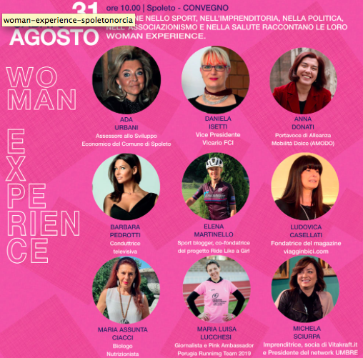 WOMAN EXPERIENCE – SABATO 31 AGOSTO A SPOLETO IL CONVEGNO DEDICATO ALLE DONNE NELLO SPORT, NELL’IMPRENDITORIA, NELLA POLITICA, NELL’ASSOCIAZIONISMO E NELLA SALUTE