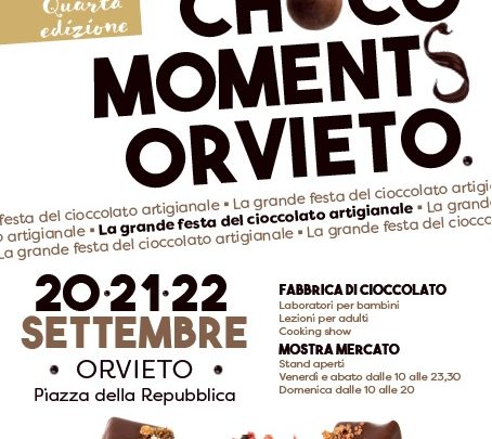 MANIFESTAZIONE “CHOCOMOMENTS” DAL 20 AL 22 SETTEMBRE AD ORVIETO
