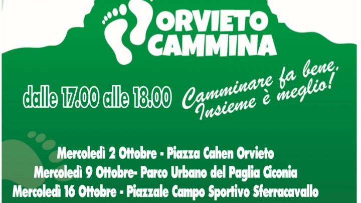 ORVIETO CAMMINA: RIPRENDONO LE CAMMINATE DELLA SALUTE
