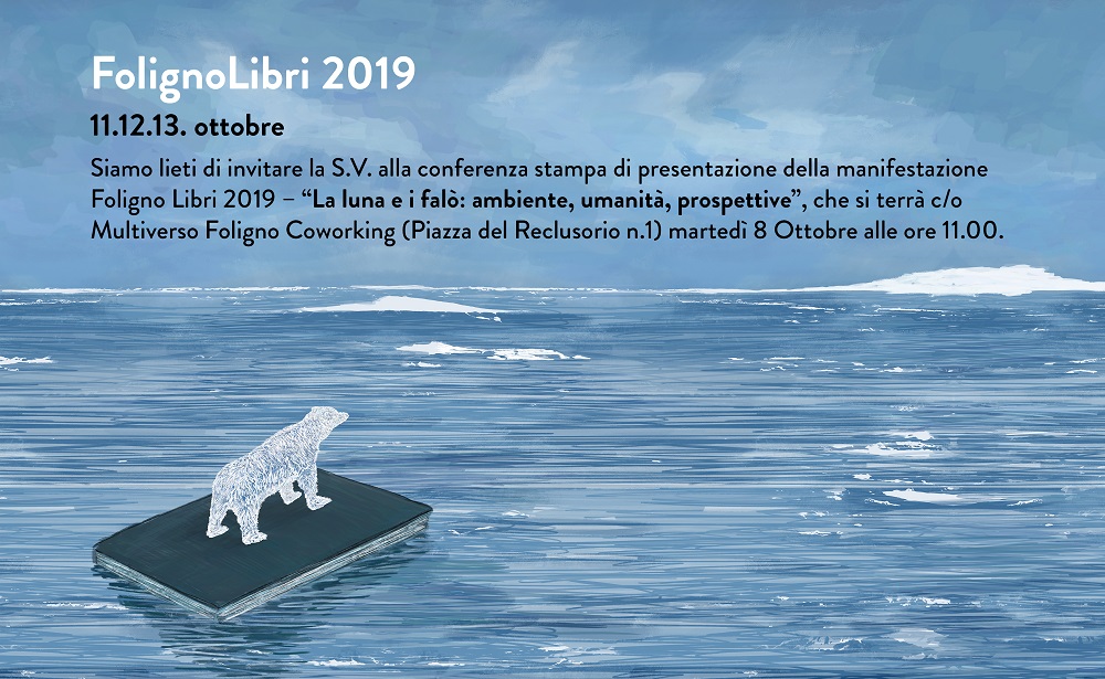 FOLIGNOLIBRI 2019  “LA LUNA E I FALÒ: AMBIENTE, UMANITÀ E PROSPETTIVE”