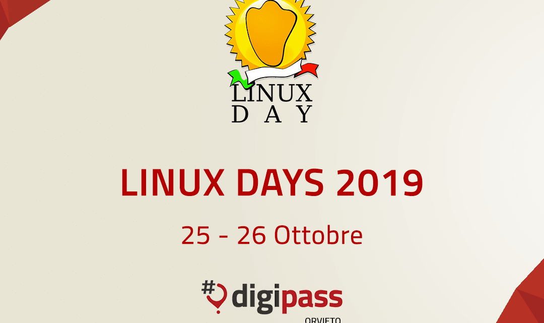 ORVIETO LINUX USER GROUP ORGANIZZA PER VENERDÌ 25 E SABATO 26 OTTOBRE 2019, LA QUINDICESIMA EDIZIONE ORVIETANA DEL LINUX DAY