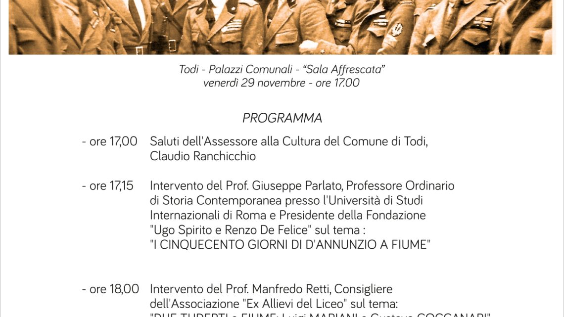 TODI RICORDA ‘I CINQUECENTO GIORNI DI D’ANNUNZIO A FIUME’