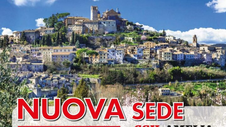 AMELIA, DOMANI L’INAUGURAZIONE DELLA NUOVA SEDE CGIL
