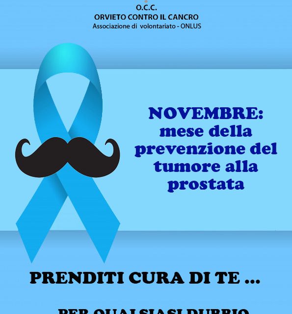 NOVEMBRE È IL MESE DELLA PREVENZIONE DEI TUMORI MASCHILI CAMPAGNA DI SENSIBILIZZAZIONE DI ORVIETO CONTRO IL CANCRO