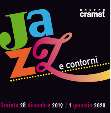JAZZ & CONTORNI” ACCOMPAGNA L’EDIZIONE 27 DI UMBRIA JAZZ WINTER DAL 28 DICEMBRE 2019 AL 1 GENNAIO 2020