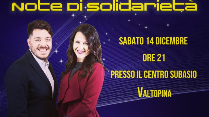 ‘NOTE DI SOLIDARIETÀ’, A VALTOPINA UNA SERATA DI SPETTACOLO E BENEFICENZA