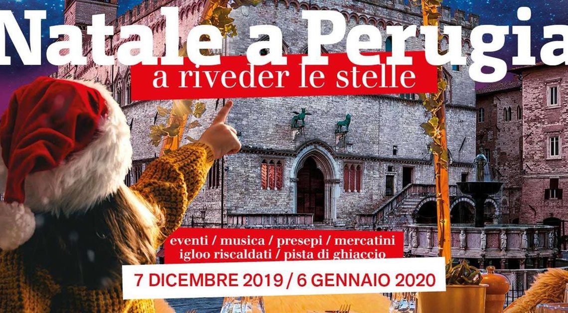 NATALE A PERUGIA: UN PROGRAMMA DI EVENTI CHE INVITA ‘A RIVEDER LE STELLE’