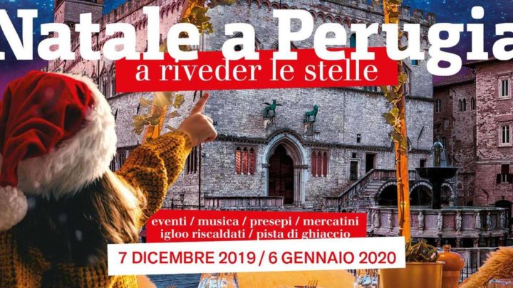 NATALE A PERUGIA: UN PROGRAMMA DI EVENTI CHE INVITA ‘A RIVEDER LE STELLE’