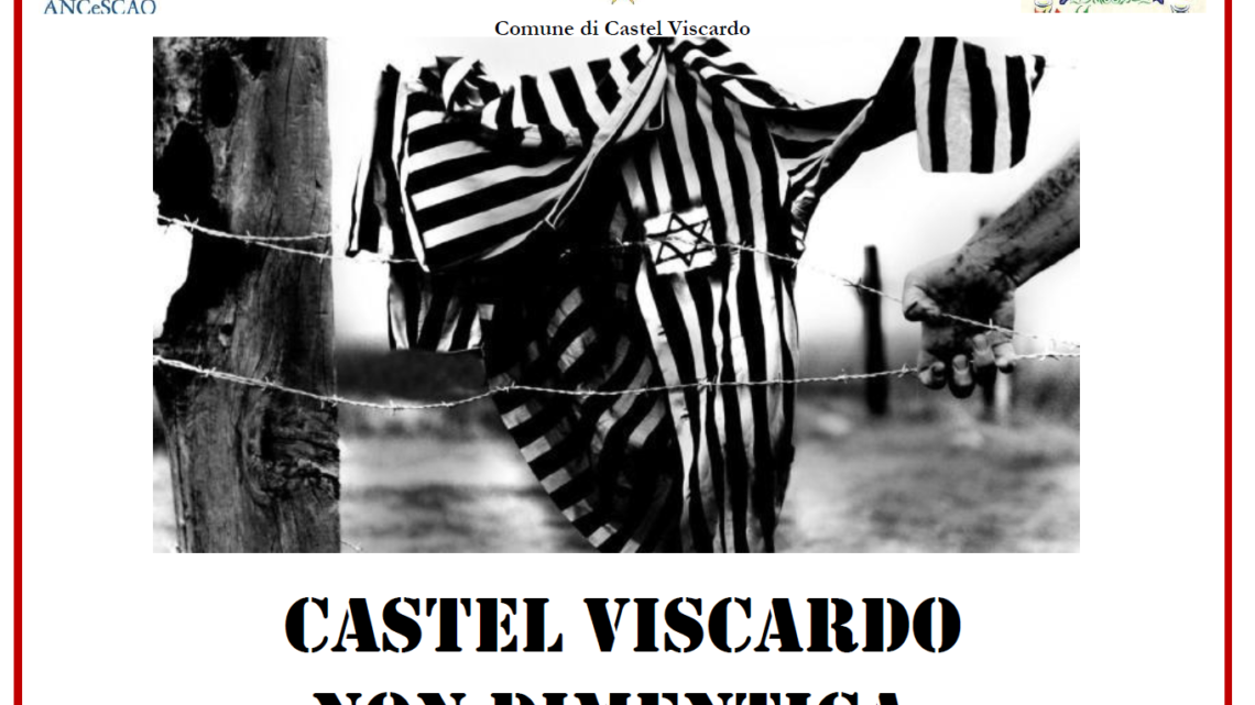 GIORNATA DELLA MEMORIA: CASTEL VISCARDO NON DIMENTICA 