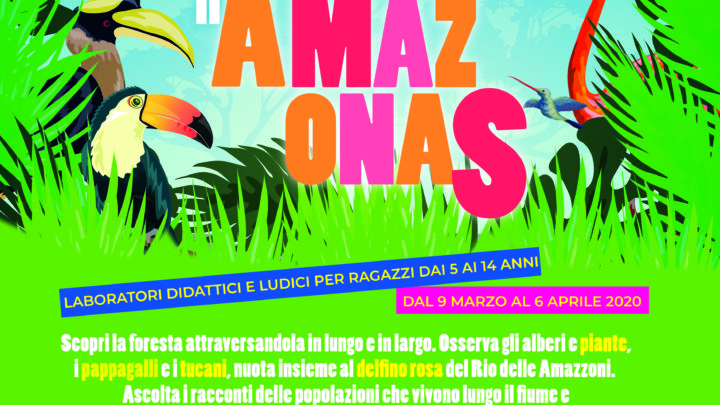 “SALVANDO AMAZONAS”  IN BCT I LABORATORI PER MINORI ALLA SCOPERTA DELL’AMAZZONIA