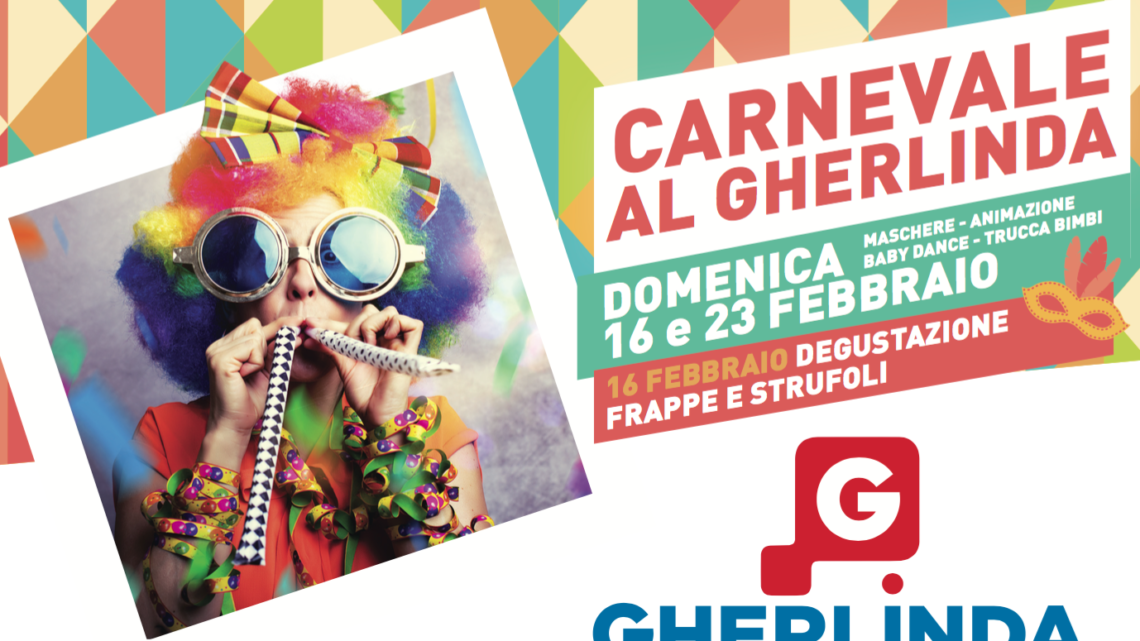 MASCHERE, MUSICA E DEGUSTAZIONI DI DOLCI: È IL CARNEVALE DEL GHERLINDA
