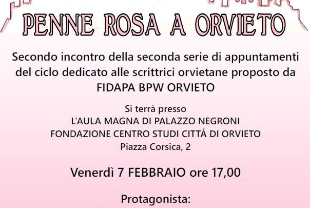 LA SCRITTRICE MARZIA ELISABETTA POLACCO PROTAGONISTA DEL SECONDO INCONTRO DELLA RASSEGNA “PENNE ROSA A ORVIETO”