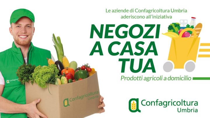 ‘NEGOZI A CASA TUA’: LE AZIENDE DI CONFAGRICOLTURA UMBRIA PORTANO LA SPESA  A DOMICILIO E AIUTANO CHI HA NECESSITÀ.