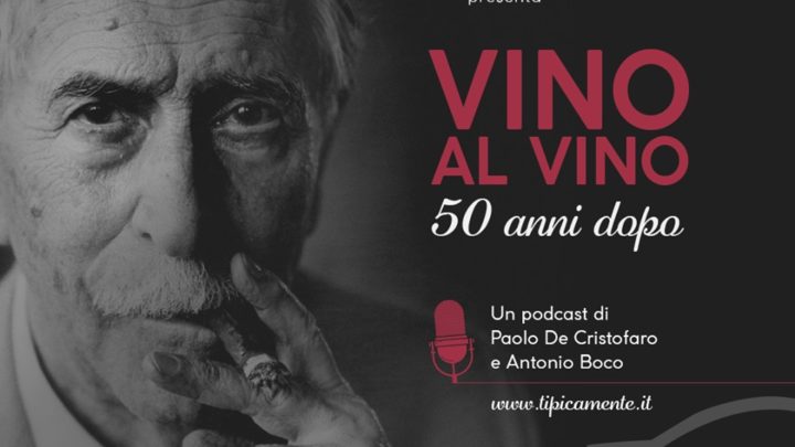 “VINO AL VINO, 50 ANNI DOPO”