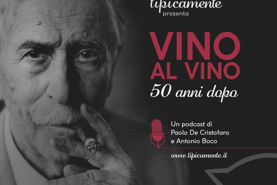 “VINO AL VINO, 50 ANNI DOPO”