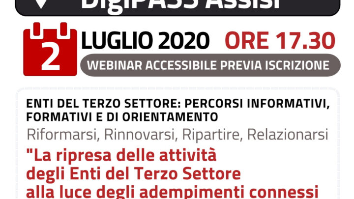 ENTI DEL TERZO SETTORE  IL DIGIPASS ASSISI SUPPORTA  L’INIZIATIVA DEL CESVOL UMBRIA  IN COLLABORAZIONE CON LA DIREZIONE  SALUTE E WELFARE DELLA REGIONE UMBRIA